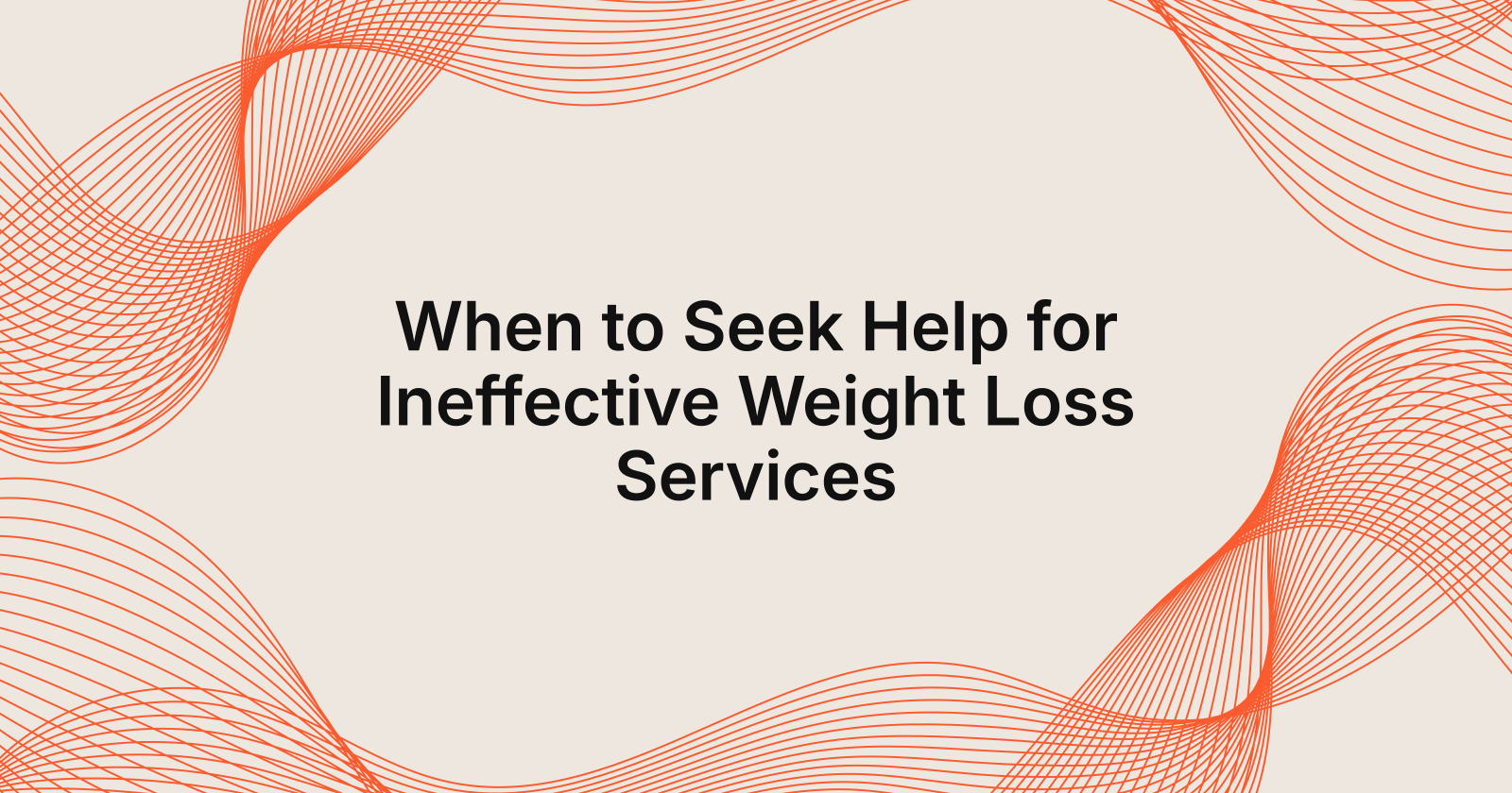 When to Seek Help for Weight Loss Services Issues